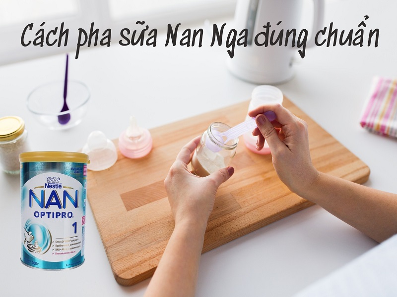 1 thìa sữa bột NAN được pha với bao nhiêu nước?